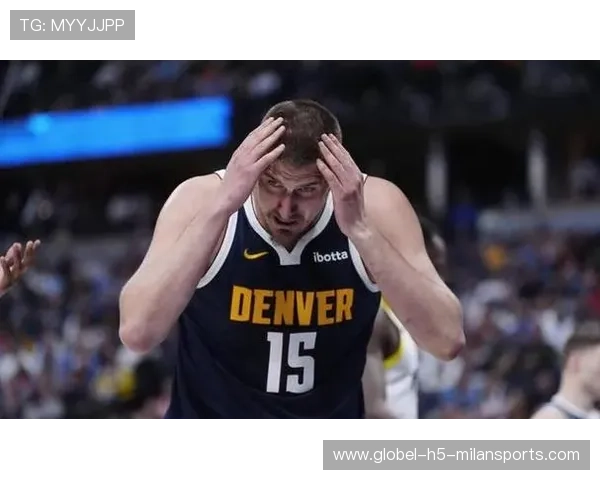 掘金秘密武器曝光：约基奇以外的6大掘金杀招！